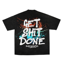 Load image into Gallery viewer, Black “Get Shit Done” Max Heavyweight&quot; T-Shirt DROP SHOULDER oversized fit
