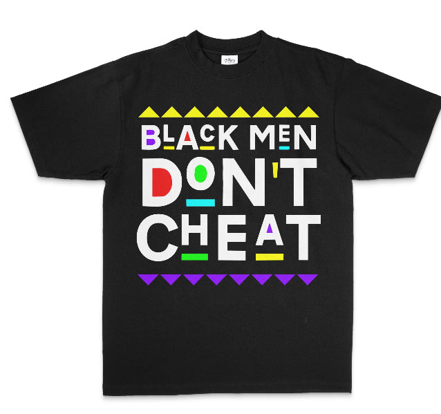 Black “Black Men Dont Cheat” Max Heavyweight